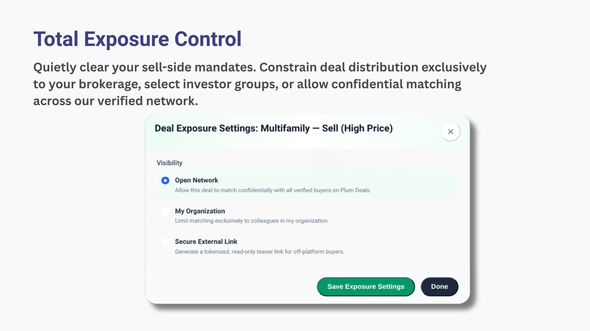 Deal exposure settings controlling distribution scope
