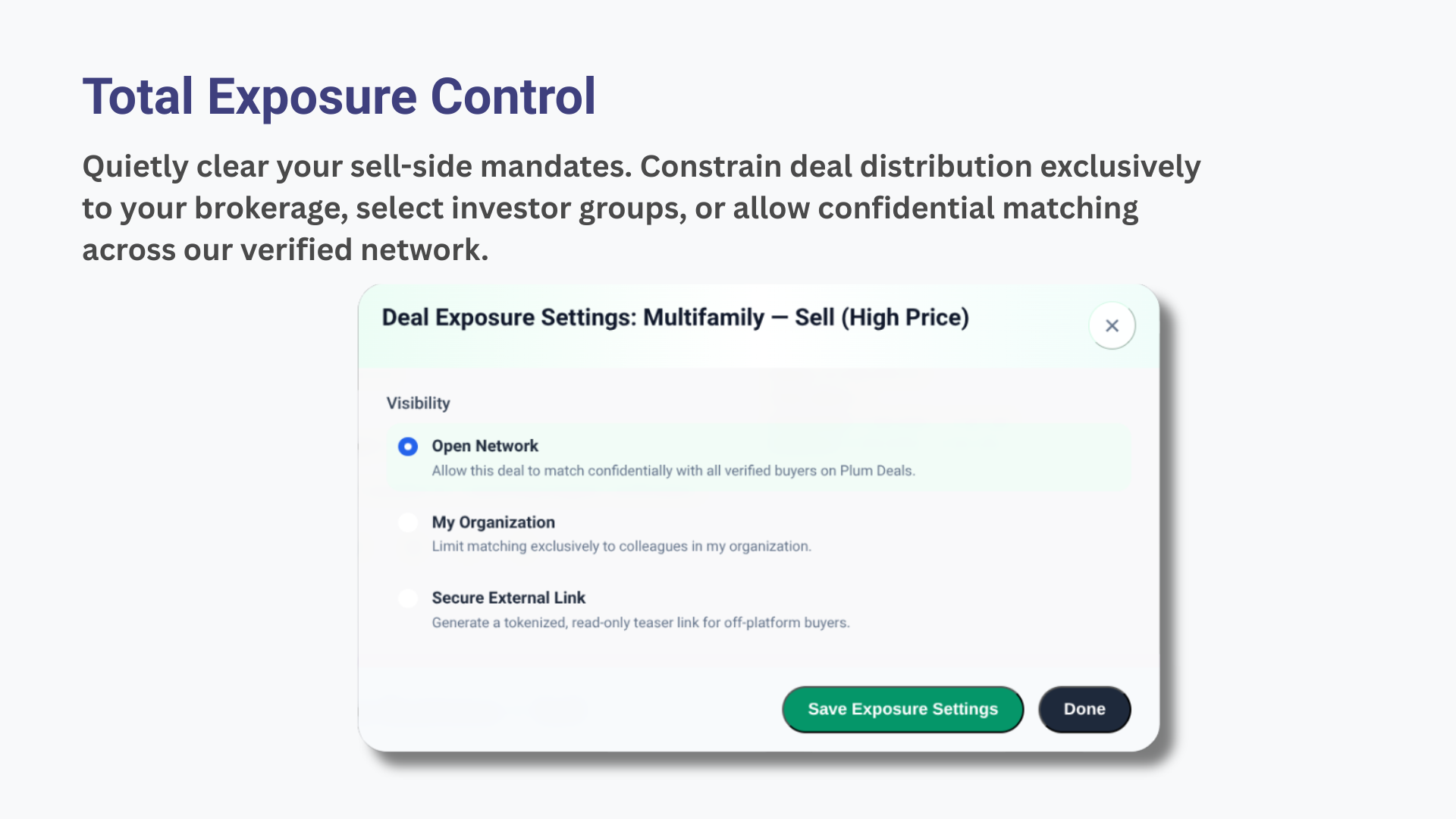 Deal exposure settings controlling distribution scope